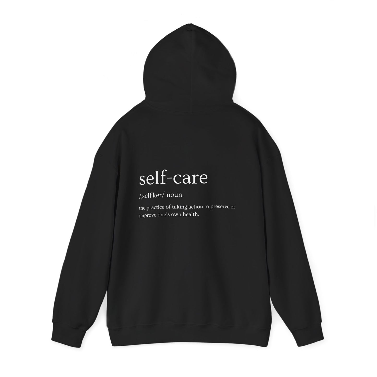 Self-Care Unisex Hoodie | Cozy Sweatshirt for Relaxation, Gift for Mental Health Awareness, Casual Wear, Inspirational Apparel