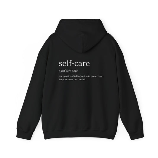 Self-Care Unisex Hoodie | Cozy Sweatshirt for Relaxation, Gift for Mental Health Awareness, Casual Wear, Inspirational Apparel