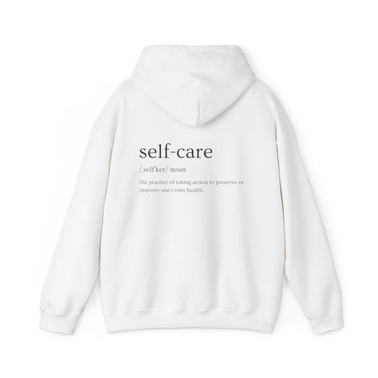 Self-Care Unisex Hoodie | Cozy Sweatshirt for Relaxation, Gift for Mental Health Awareness, Casual Wear, Inspirational Apparel