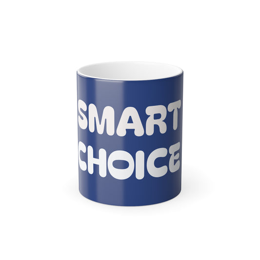 Color Morphing Mug - Smart Choice Coffee Cup, Unique Gift, Home Décor, Birthday Present, Fun Kitchen Ware